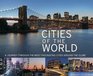 Cities of the World: A Journey Through the Most Fascinating Cities Around the Globe (World in Pictures)
