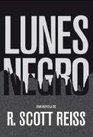 Lunes Negro/ Black Mondays