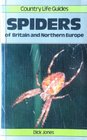 Country Life Guide to Spiders of Britain and Northern Europe