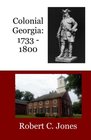 Colonial Georgia  1733  1800