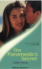 The Paramedic's Secret (Medical Romance)