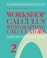 Workshop Calculus with Graphing Calculators Volume 2