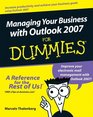 Managing Your Business With Outlook 2007 for Dummies (For Dummies (Computer/Tech))