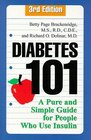 Diabetes 101 A Pure and Simple Guide for People Who Use Insulin 3rd Edition