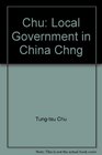 Local Government in China Under the Ch'Ing