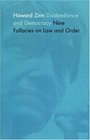 Disobedience and Democracy: Nine Fallacies on Law and Order (Radical 60s, 4)