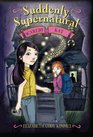 Scaredy Kat (Suddenly Supernatural, Bk 2)