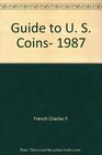 Guide to U S Coins 1987