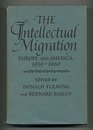 Intellectual Migration Europe and America 19301960