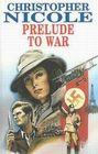 Prelude to War (Arms of War, Bk 4) (Large Print)