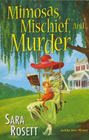 Mimosas, Mischief, and Murder (Ellie Avery, Bk 6)