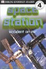 DK Readers: Space Station, Accident on MIR (Level 4: Proficient Readers)
