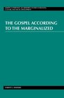 The Gospel According to the Marginalized