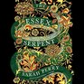The Essex Serpent (Audio CD) (Unabridged)