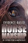 EvidenceBased Horsemanship
