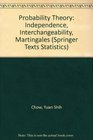 Probability Theory Independence Interchangeability Martingales