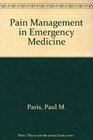 Pain Management in Emergency Medicine