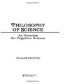 Philosophy of Science An Overview for Cognitive Science