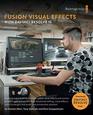 Fusion Visual Effects with DaVinci Resolve 15