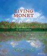 Living Monet The Artist's Gardens
