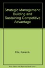 Strategic Management Building and Sustaining Competitive Advantage