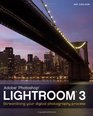 Lightroom 3 Streamlining Your Digital Photography Process