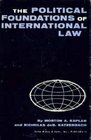 The Political Foundations of International Law