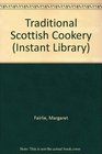 Traditional Scottish Cookery