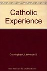 Catholic Experience