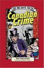 The Dreadful Truth Canadian Crime