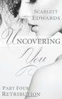Uncovering You 4 Retribution