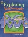 Exploring World Geography (My Father's World)