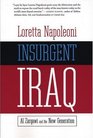 Insurgent Iraq AlZarqawi and the New Generation