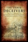 The Three Deceivers