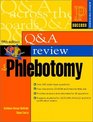 Question and Answer Review for Phlebotomy