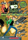 Chapter Book #1: War Of The Worlds (Ben 10 Alien Force)
