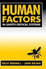 Human Factors in SafetyCritical Systems