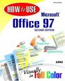 How to Use Microsoft Office 97 Visually in Full Color