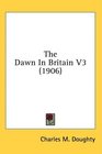 The Dawn In Britain V3