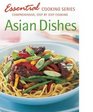 Asian Dishes (Essential Cooking)