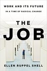 The Job Work and Its Future in a Time of Radical Change
