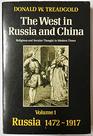 The West in Russia and China Vol 1 Russia 14721917