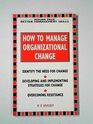 How to Manage Organisational Change