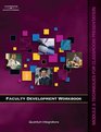 Faculty Development Companion Workbook Module 3 Techniques for Classroom Presentation