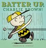 Batter Up Charlie Brown