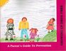 Growing Up DrugFree A Parent's Guide to Prevention