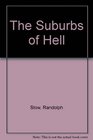 The Suburbs of Hell