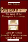 Controllership The Work of the Managerial Accountant 5th Edition