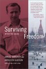 Surviving Freedom After the Gulag
