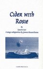 Cider with Rosie By Laurie Lee  a stage adaptation by James RooseEvans